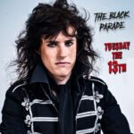 Rocky Kramer’s Rock & Roll Tuesdays Presents “The Black Parade” On Tuesday, October 13th, 2026 7 PM PT on Twitch